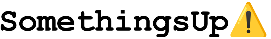 SomethingsUp.io